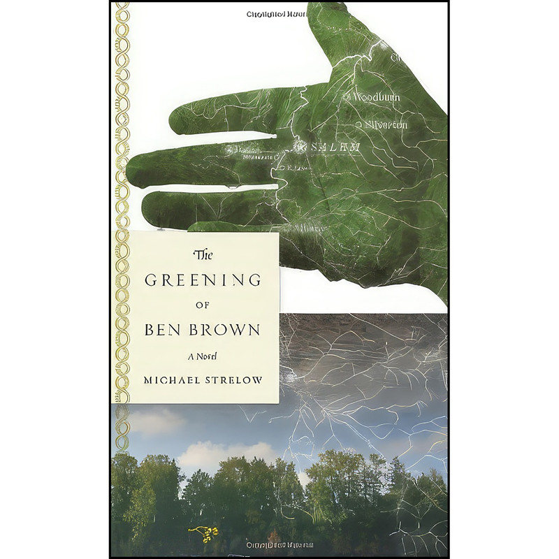 کتاب The Greening of Ben Brown اثر Michael Strelow انتشارات Hawthorne Books