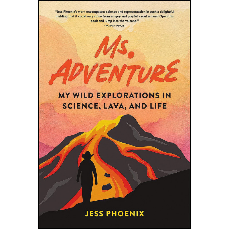 کتاب Ms. Adventure اثر Jess Phoenix انتشارات Timber Press