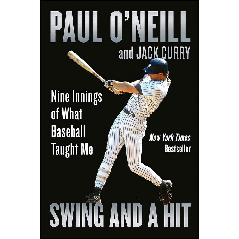 کتاب Swing and a Hit اثر Paul ONeill and Jack Curry انتشارات Grand Central Publishing