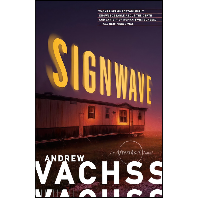 کتاب SignWave اثر Andrew Vachss انتشارات Vintage Crime/Black Lizard