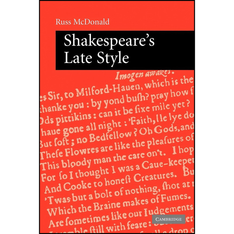 کتاب Shakespeares Late Style اثر Russ McDonald انتشارات Cambridge University Press