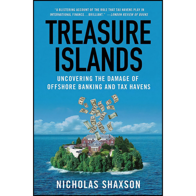 کتاب Treasure Islands اثر Nicholas Shaxson انتشارات St. Martins Griffin