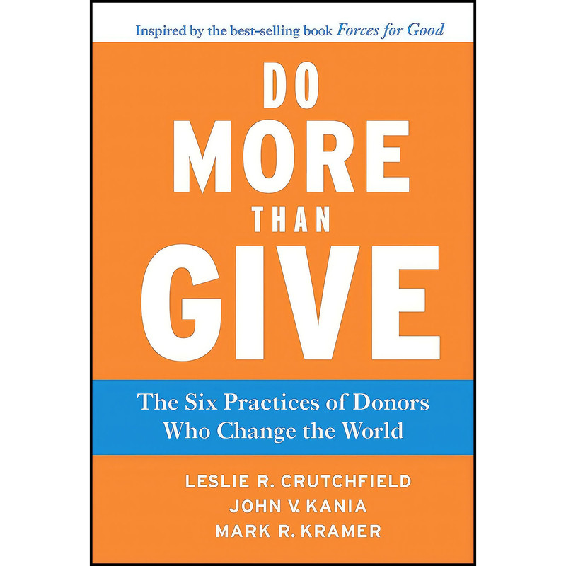 کتاب Do More Than Give اثر جمعي از نويسندگان انتشارات Jossey-Bass