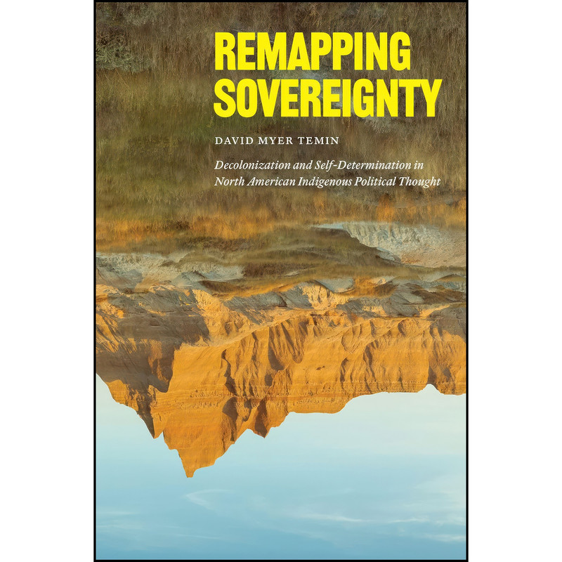 کتاب Remapping Sovereignty اثر David Myer Temin انتشارات تازه ها