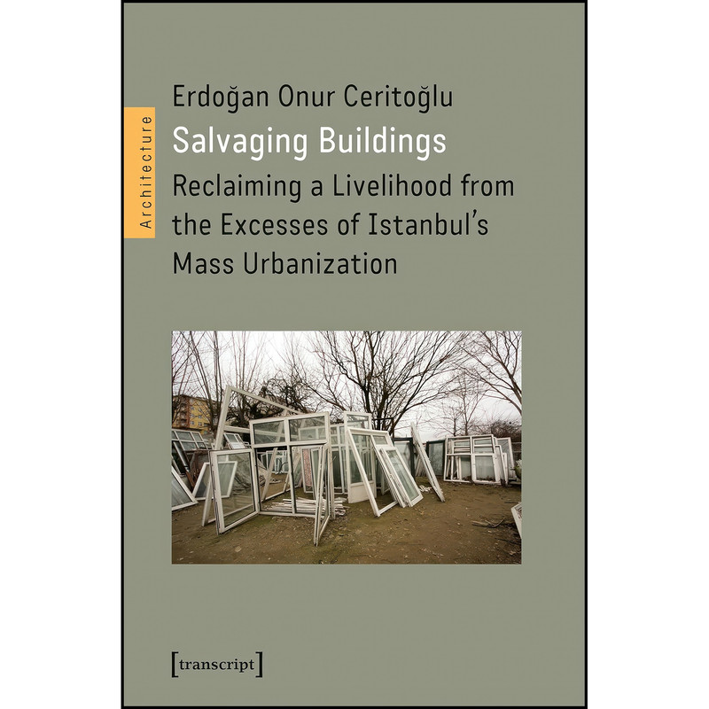 کتاب Salvaging Buildings اثر Erdogan Onur Ceritoglu انتشارات transcript publishing