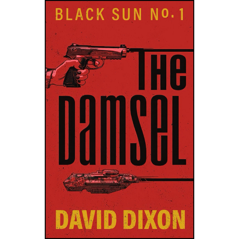 کتاب The Damsel اثر David Dixon and David Dixon انتشارات تازه ها