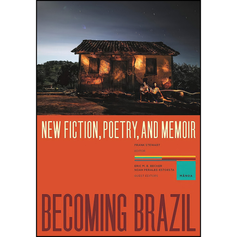 کتاب Becoming Brazil اثر جمعي از نويسندگان انتشارات University of Hawaii Press