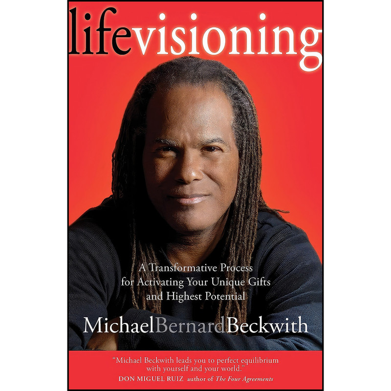کتاب Life Visioning اثر Michael Bernard Beckwith انتشارات Sounds True