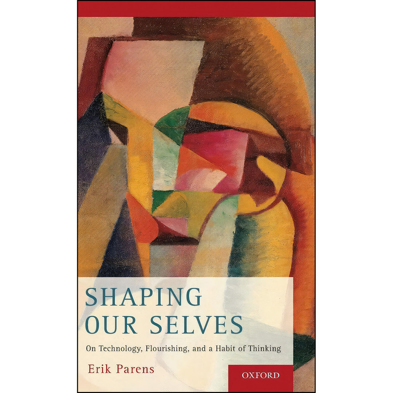 کتاب Shaping Our Selves اثر Erik Parens انتشارات Oxford University Press