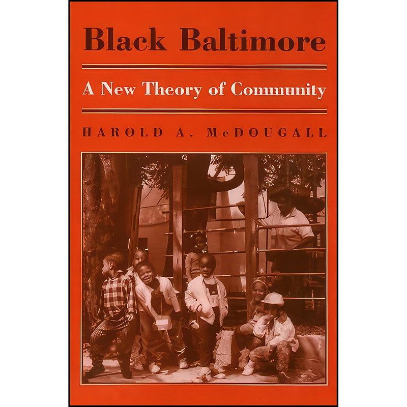 کتاب Black Baltimore اثر Harold A. McDougall انتشارات Temple University Press