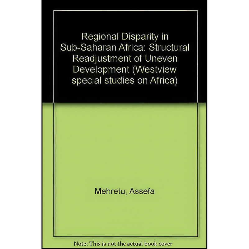 کتاب Regional Disparity In Sub-saharan Africa اثر Assefa Mehretu انتشارات تازه ها