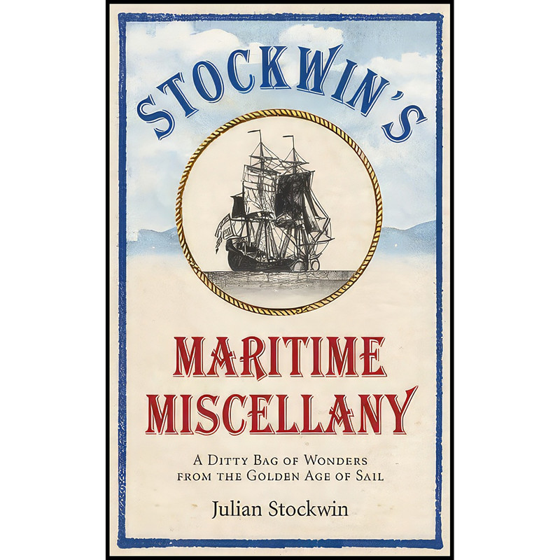 کتاب Stockwin's Maritime Miscellany اثر Julian Stockwin انتشارات Ebury Press