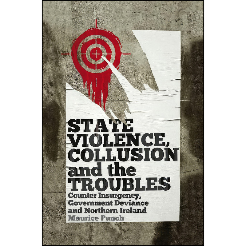 کتاب State Violence Collusion and the Troubles اثر Maurice Punch انتشارات Pluto Press