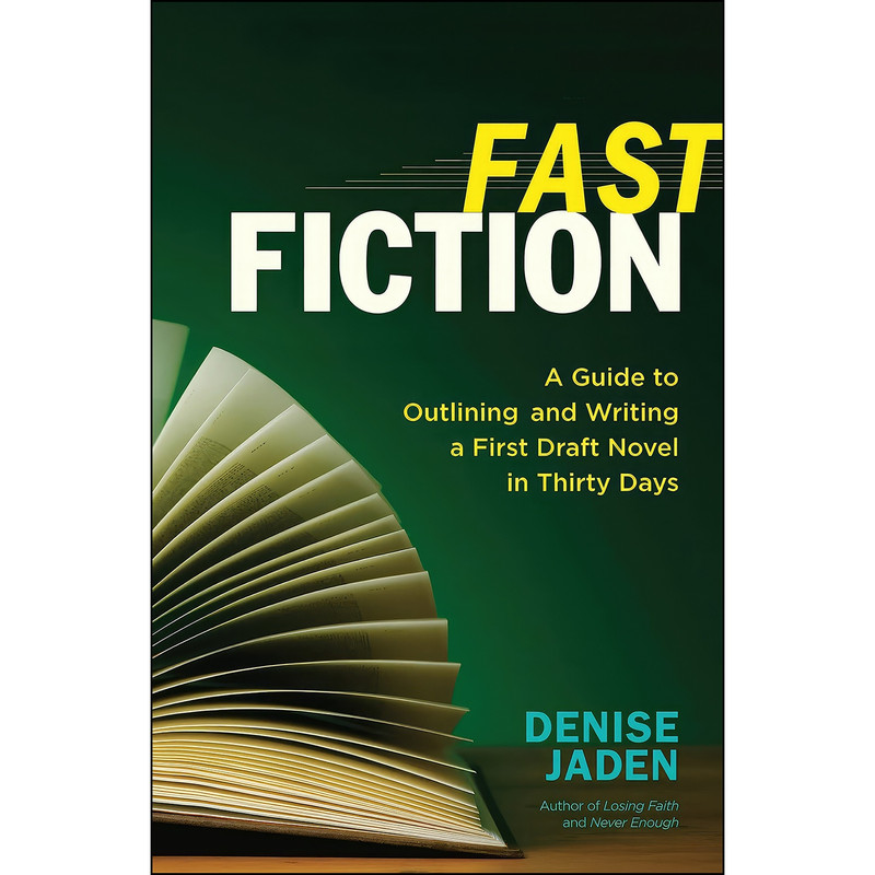 کتاب Fast Fiction اثر Denise Jaden انتشارات New World Library