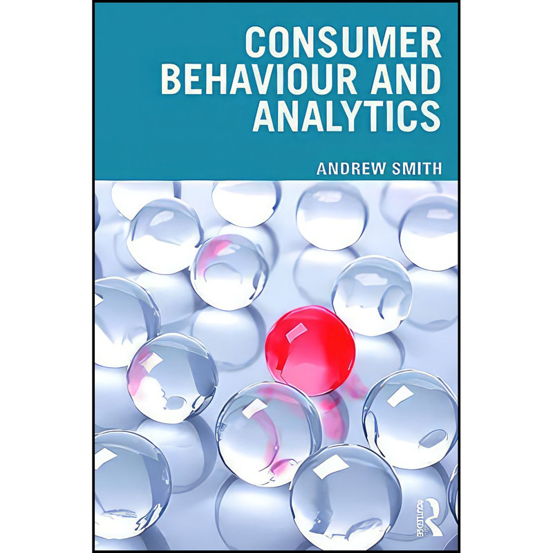 کتاب Consumer Behaviour and Analytics اثر Andrew Smith انتشارات بله