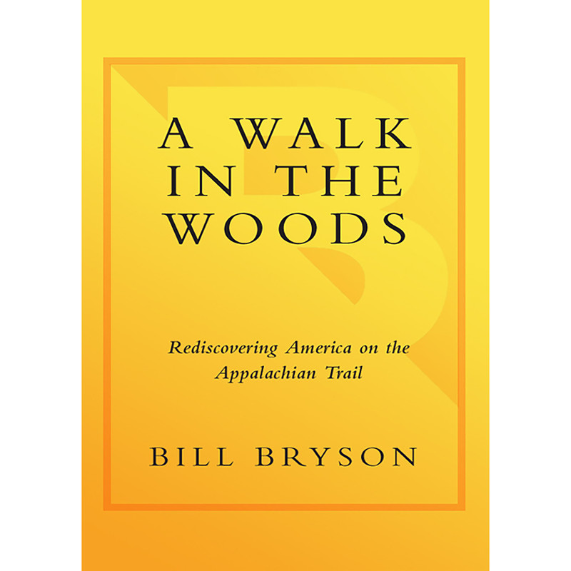 کتاب A Walk in the Woods اثر Bill Bryson انتشارات TURTLEBACK BOOKS