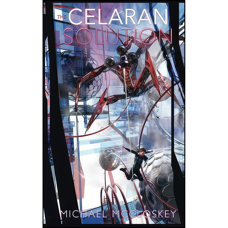 کتاب The Celaran Solution اثر Michael McCloskey انتشارات تازه ها