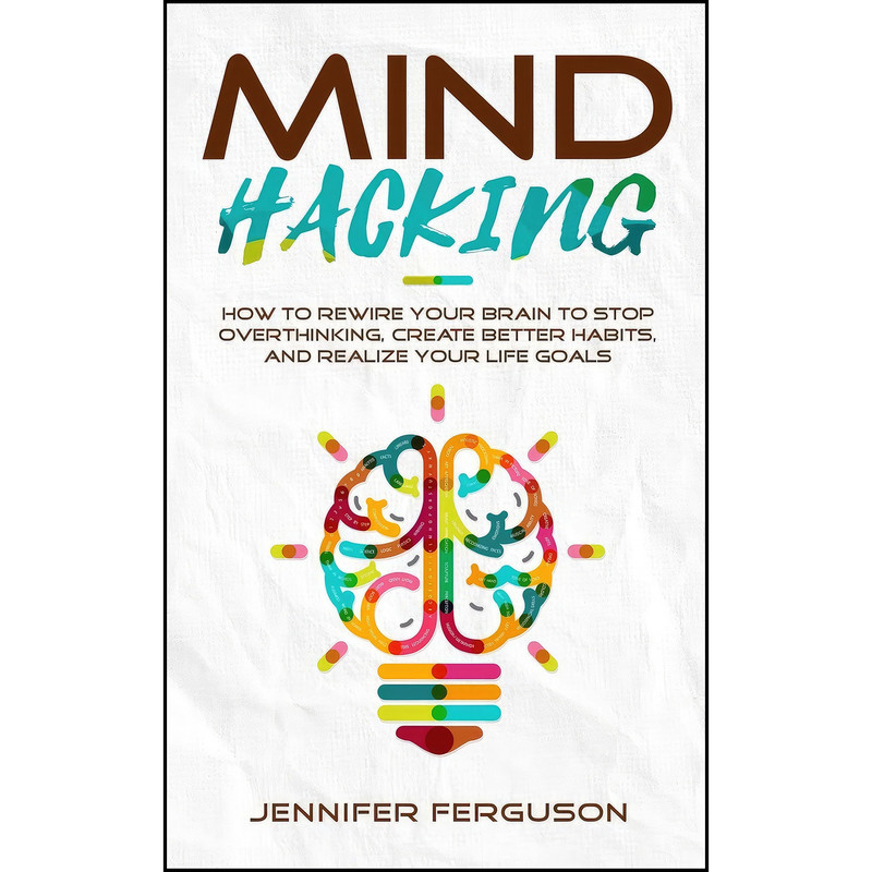 کتاب Mind Hacking اثر Jennifer Ferguson انتشارات Personal Development