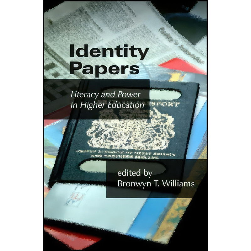 کتاب Identity Papers اثر Bronwyn T Williams انتشارات Utah State University Press