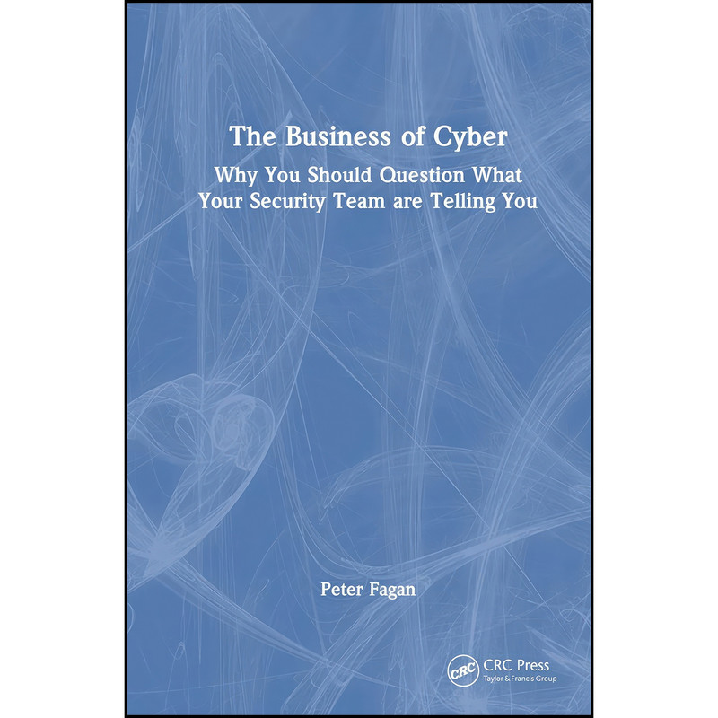 کتاب The Business of Cyber اثر Peter Fagan انتشارات تازه ها