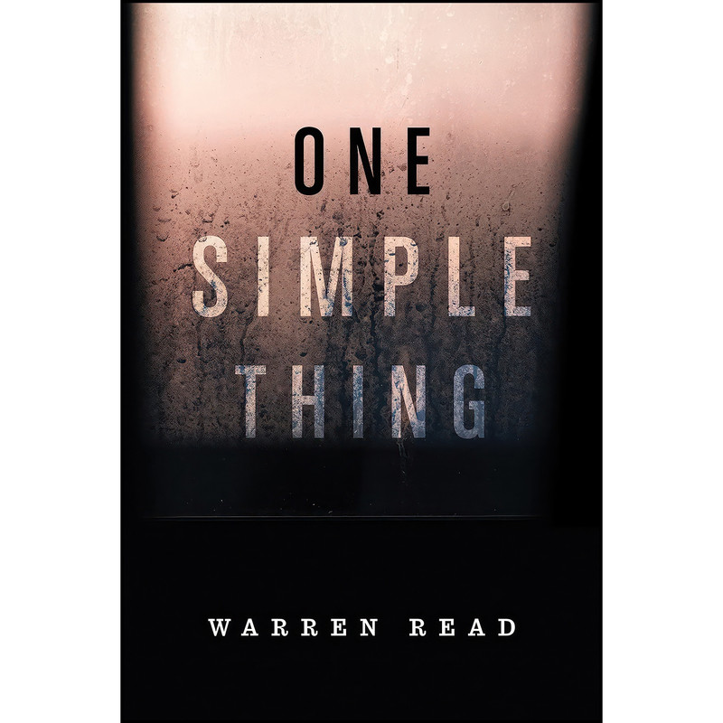 کتاب One Simple Thing اثر Warren Read انتشارات Ig Publishing