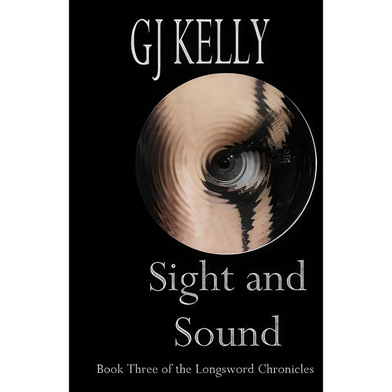 کتاب Sight and Sound اثر GJ Kelly انتشارات تازه ها