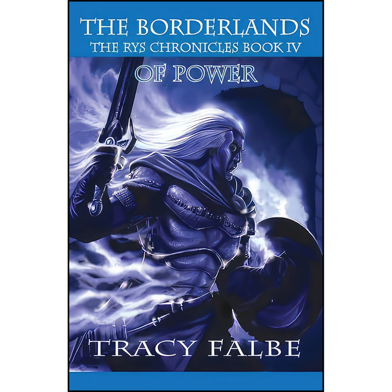 کتاب The Borderlands of Power اثر Tracy Falbe انتشارات Falbe Publishing