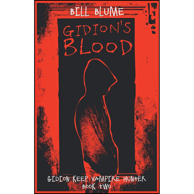 کتاب Gidions Blood اثر Bill Blume انتشارات Diversion Books