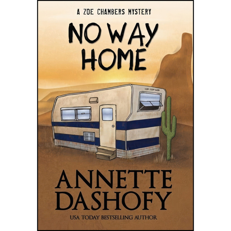 کتاب No Way Home اثر Annette Dashofy انتشارات Henery Press