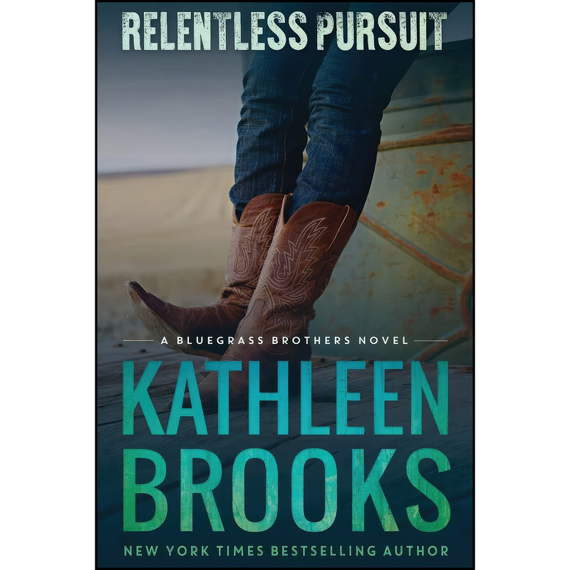 کتاب Relentless Pursuit اثر Kathleen Brooks انتشارات تازه ها