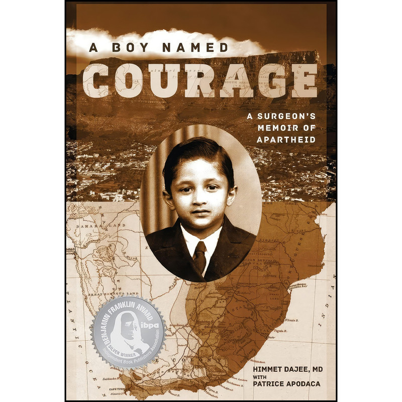 کتاب A Boy Named Courage اثر Dajee Himmet and Apodaca Patrice انتشارات Cynren Press