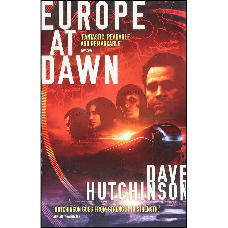 کتاب Europe At Dawn اثر Dave Hutchinson انتشارات Rebellion