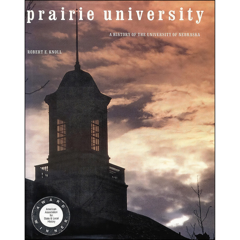 کتاب Prairie University اثر Robert E. Knoll انتشارات University of Nebraska Press