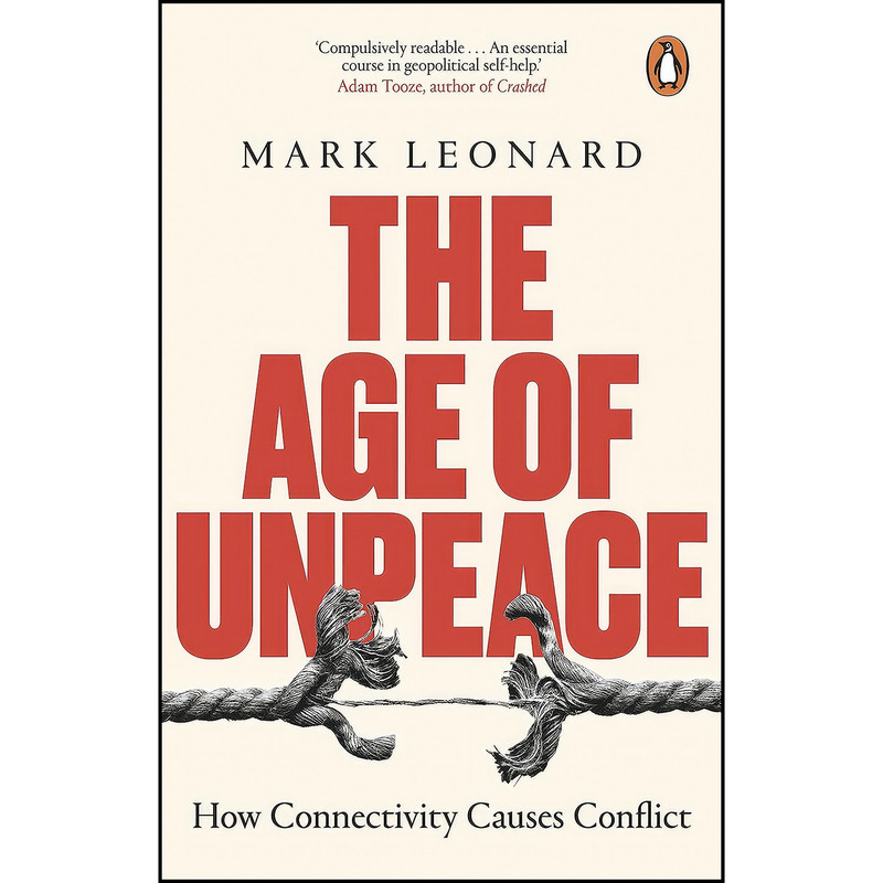 کتاب The Age of Unpeace اثر Mark Leonard انتشارات تازه ها