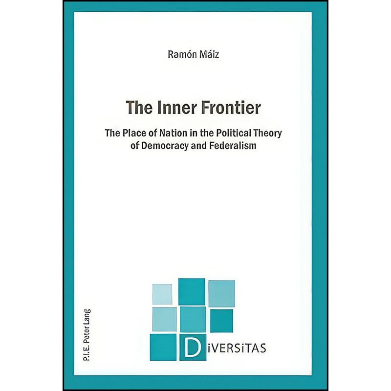 کتاب The Inner Frontier اثر Ramon Maiz Suarez انتشارات تازه ها