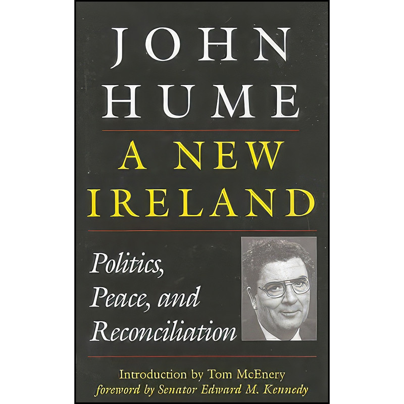 کتاب A New Ireland اثر John Hume انتشارات Roberts Rinehart