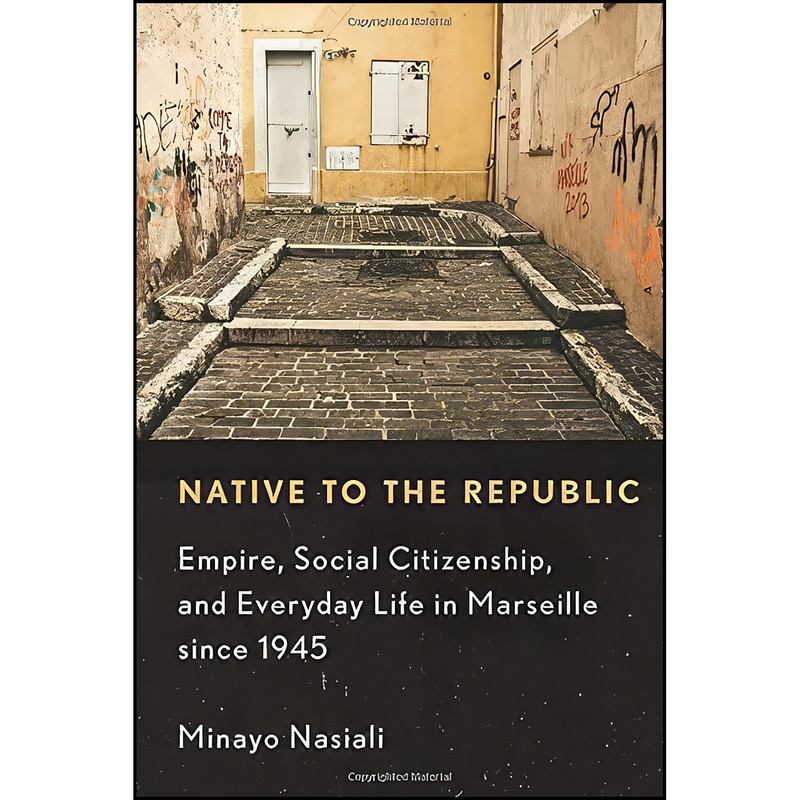 کتاب Native to the Republic اثر Minayo Nasiali انتشارات Cornell University Press