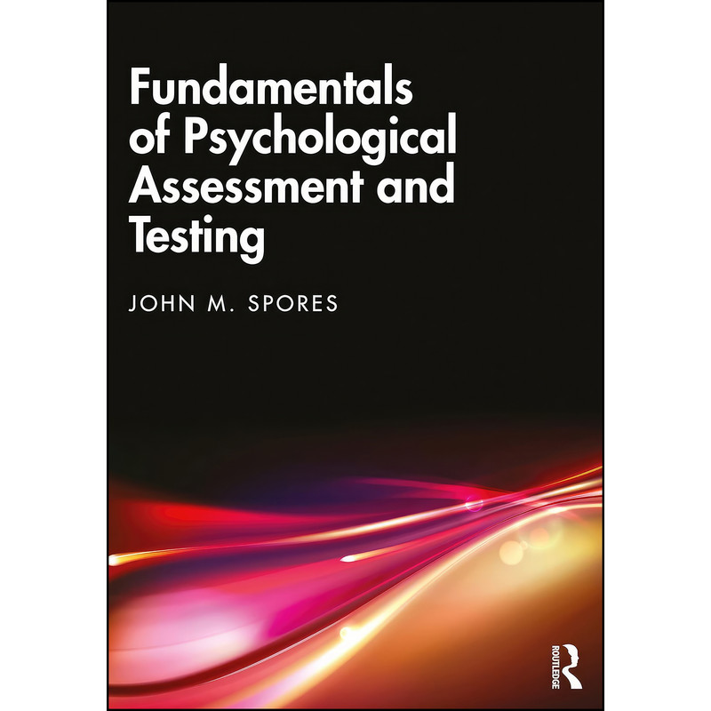 کتاب Fundamentals of Psychological Assessment and Testing اثر John M. Spores انتشارات تازه ها