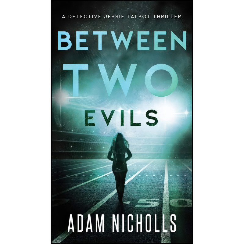 کتاب Between Two Evils اثر Adam Nicholls انتشارات Papyrus Publishing LTD