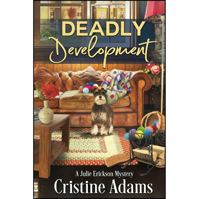 کتاب Deadly Development اثر Cristine Adams انتشارات تازه ها