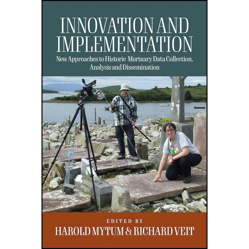 کتاب Innovation and Implementation اثر Richard Veit and Harold Mytum انتشارات Berghahn Books