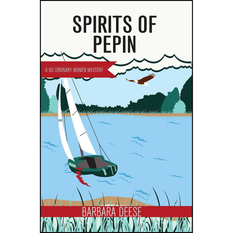 کتاب Spirits of Pepin اثر Barbara Deese انتشارات North Star Press of St. Cloud