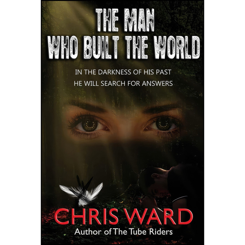 کتاب The Man Who Built the World اثر Chris Ward انتشارات تازه ها