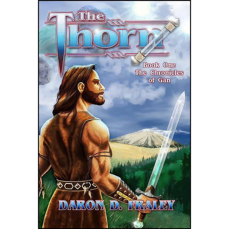 کتاب The Thorn اثر Daron D. Fraley انتشارات Valor Publishing Group