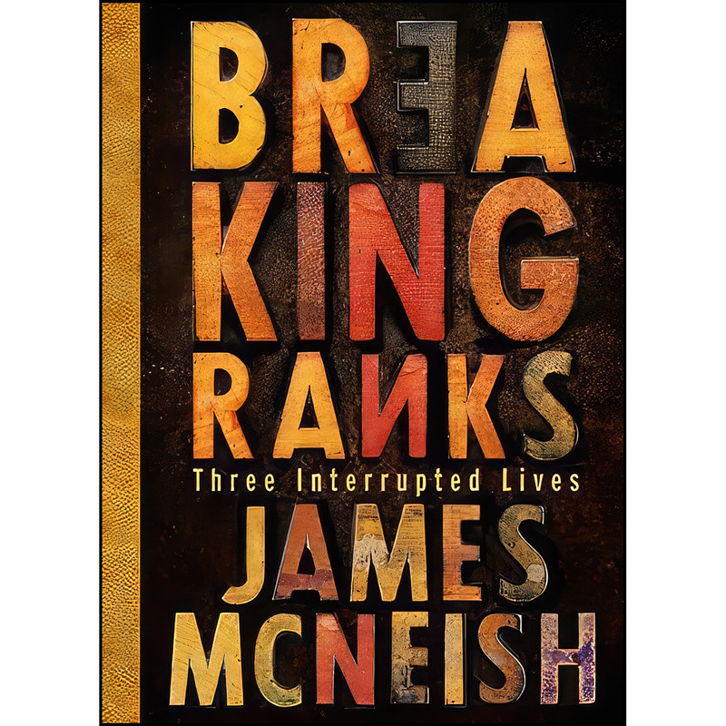 کتاب Breaking Ranks اثر James McNeish انتشارات Harper Collins