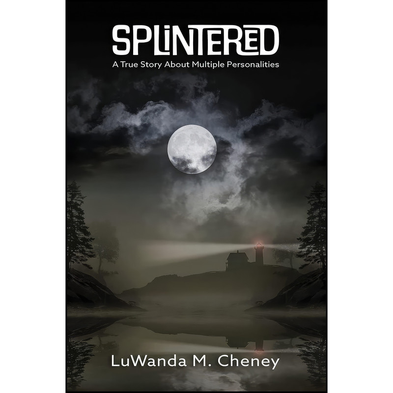 کتاب Splintered اثر Luwanda M. Cheney انتشارات Bronze Goose Books