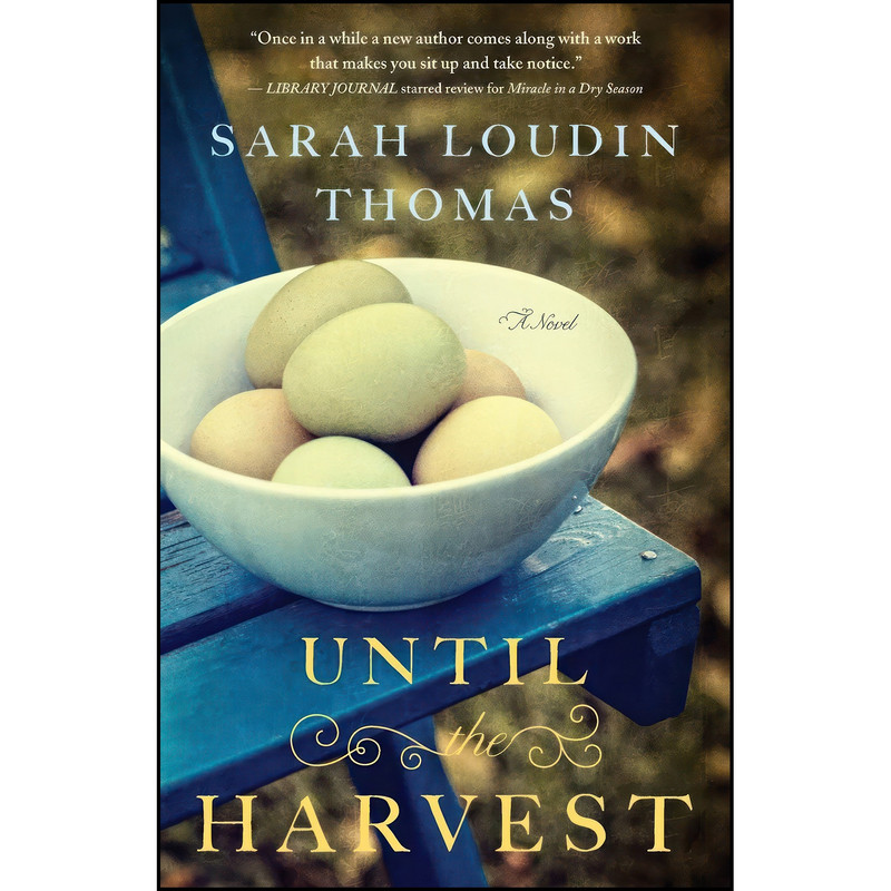 کتاب Until the Harvest اثر Sarah Loudin Thomas انتشارات تازه ها