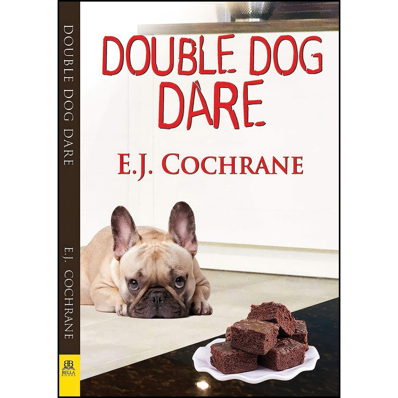 کتاب Double Dog Dare اثر E. J. Cochrane انتشارات Bella Books