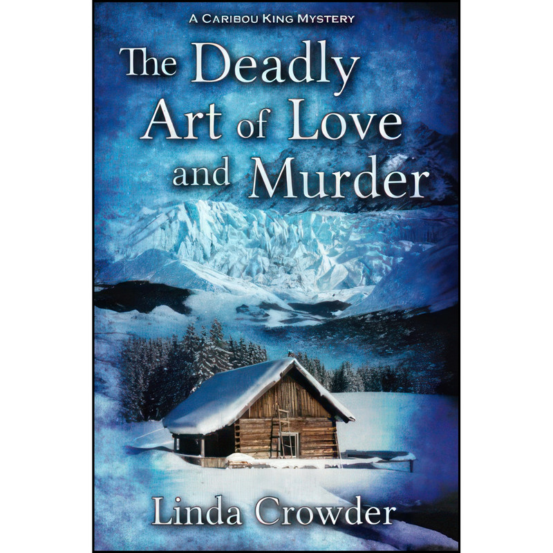 کتاب The Deadly Art of Love and Murder اثر Linda Crowder انتشارات تازه ها