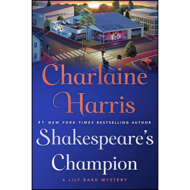 کتاب Shakespeares Champion اثر Charlaine Harris انتشارات Minotaur Books